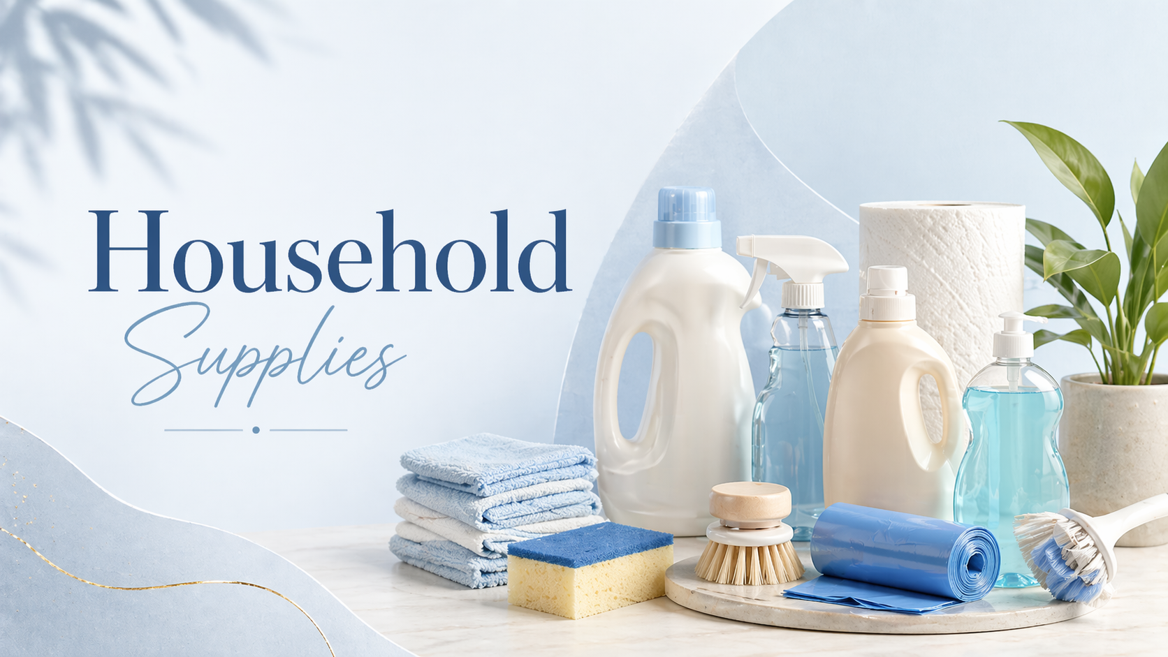 Household Supplies